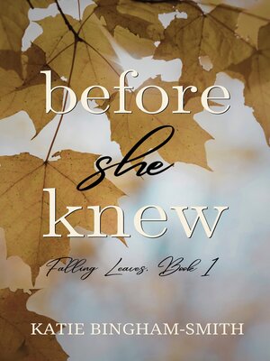 cover image of Before She Knew